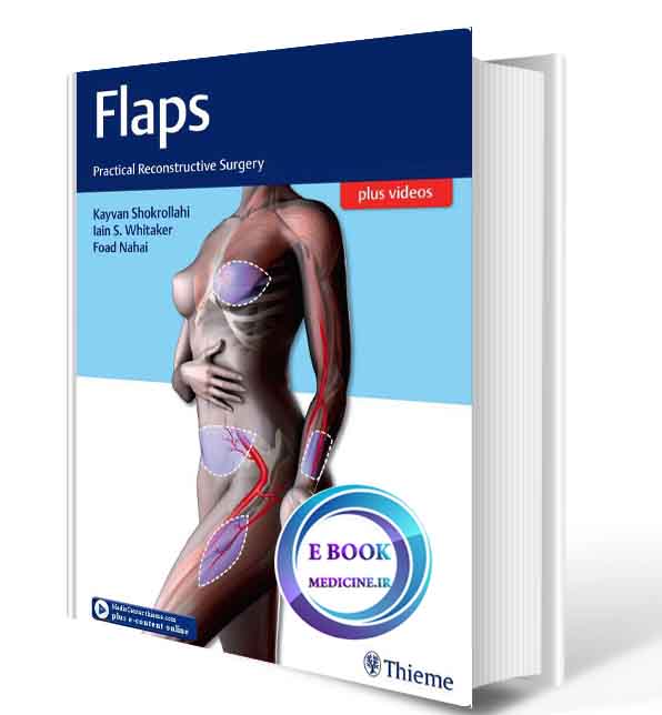 دانلود کتاب Flaps: Practical Reconstructive Surgery 2017(ORIGINAL PDF)